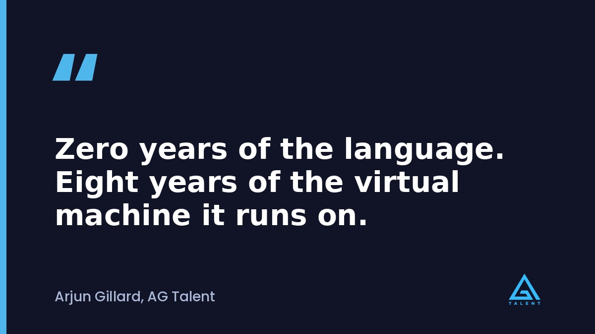 Pull quote reading, zero years of the language, eight years of the virtual machine it runs on